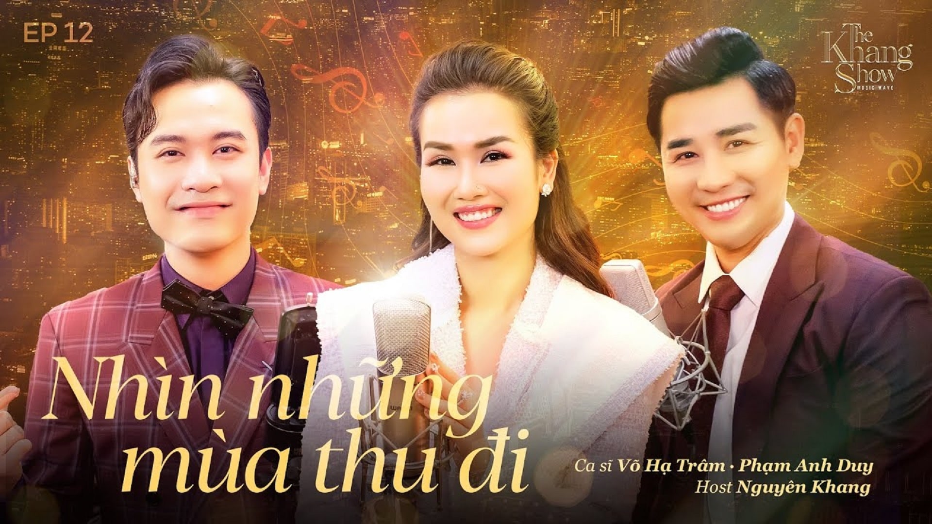 Ca sĩ: Võ Hạ Trâm - Phạm Anh Duy