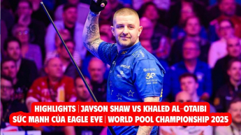 HIGHLIGHTS - Jayson Shaw vs Khaled Al-Otaibi - SỨC MẠNH CỦA EAGLE EYE - World Pool Championship 2025