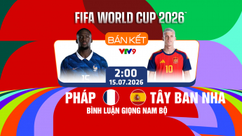 Pháp vs Tây Ban Nha Bán kết FIFA World Cup 2026