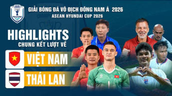 Việt Nam vs Thái Lan Chung kết lượt về ASEAN HYUNDAI CUP 2026
