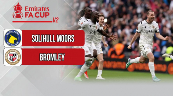 Solihull Moors vs Bromley - FA Cup 2024/25
