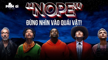 Phim Gì Tối Nay - Tập 184: "Nope" - Đừng Nhìn Vào Quái Vật!