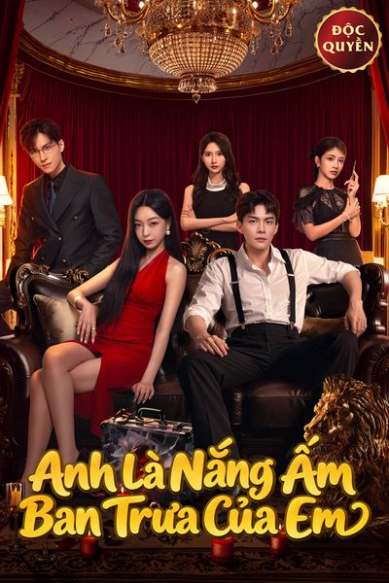 Anh Là Nắng Ắm Ban Trưa Của Em