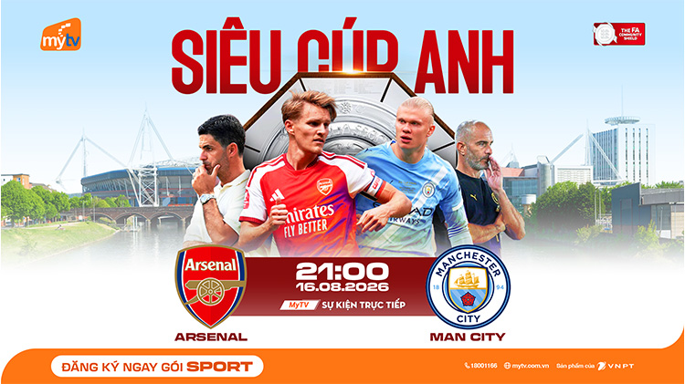 Xem Siêu Cúp Anh 2026: Arsenal đối đầu Manchester City trên MyTV