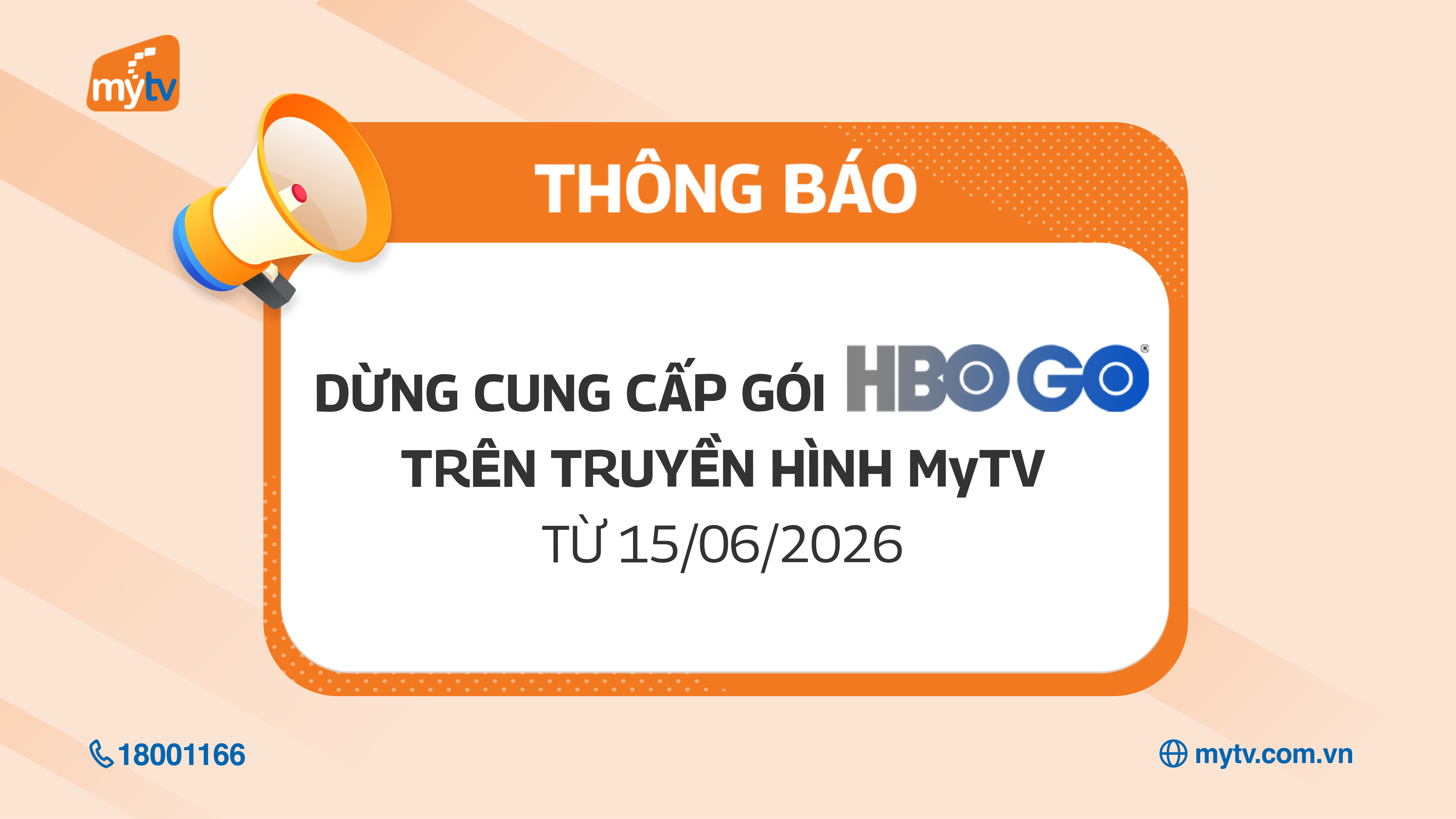 THÔNG BÁO DỪNG CUNG CẤP GÓI HBO GO TRÊN TRUYỀN HÌNH MyTV TỪ 15/06/2026