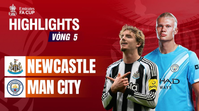 Newcastle United vs Manchester City vòng 5 FA Cup 2025/26