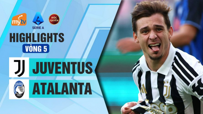 Juventus vs Atalanta Vòng 5 Serie A 2026/2027