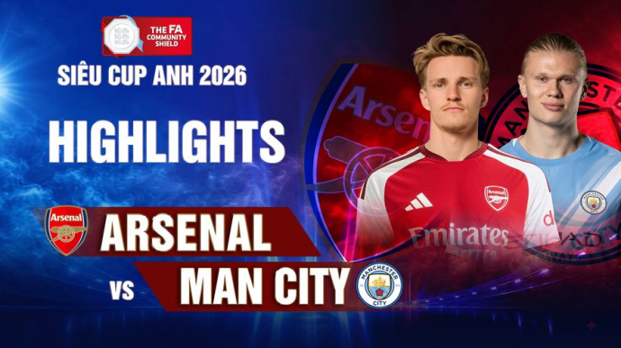 Arsenal vs Manchester City Siêu Cúp Anh 2026