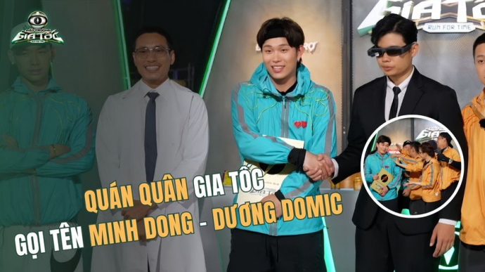 Quán Quân Gia Tốc Gọi Tên Minh Dong - Dương Domic