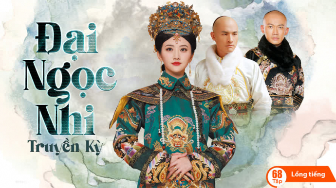 Đại Ngọc Nhi Truyền Kỳ