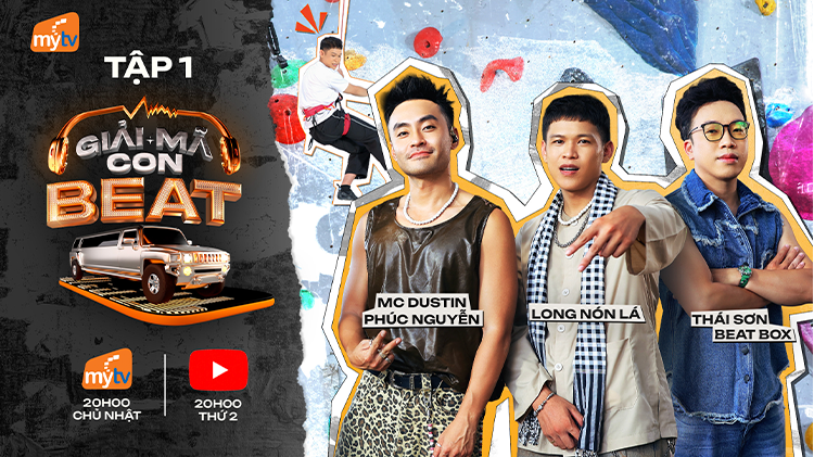 “Giải Mã Con Beat” mở màn đầy cảm xúc trên MyTV: Rapper Long Nón Lá lần đầu trải lòng về biến cố và tình bạn đáng quý