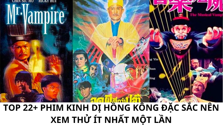 Top 22+ Phim kinh dị Hồng Kông đặc sắc nên xem thử ít nhất một lần